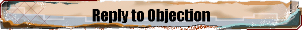 Reply to Objection