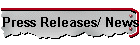 Press Releases/ News